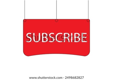 Subscribe button for get more notification to next video and content. Click red button subscribe to channel social media platforms, marketing, promotion, vector and illustration.