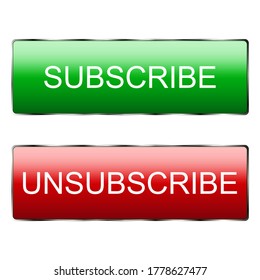 Subscribe button and unsubscribe with green and red rectangles with rounded corners and text. button design with shadow on white background. Vector illustration