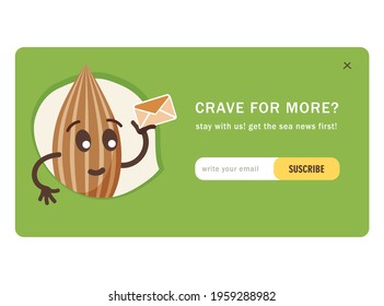 Subscribe cartoon vector mailout template with almond nut. Cute almond holding envelope on colorful template with subscription button. Health, diet, fantasy, concept for website design or landing page