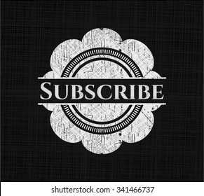 Subscribe chalkboard emblem written on a blackboard