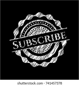 Subscribe chalkboard emblem written on a blackboard