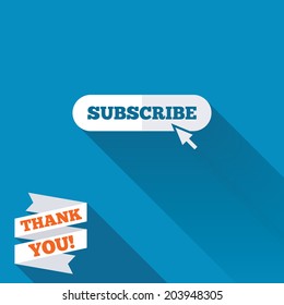 Subscribe with cursor pointer sign icon. Membership symbol. Website navigation. White flat icon with long shadow. Paper ribbon label with Thank you text. Vector