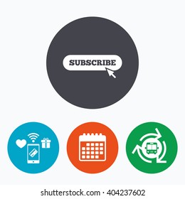 Subscribe with cursor pointer sign icon. Membership symbol. Website navigation. Mobile payments, calendar and wifi icons. Bus shuttle.