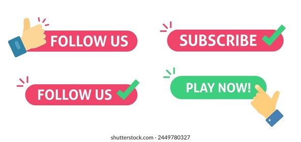 Subscribe and follow us button set vector, play now click hand finger icon graphic illustration, flat cartoon subscription element with check mark tick green red color image clip art