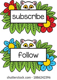 a subscribe and follow vector icon with cats and flowers.