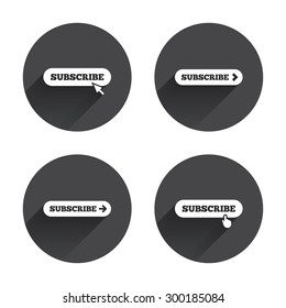 Subscribe icons. Membership signs with arrow or hand pointer symbols. Website navigation. Circles buttons with long flat shadow. Vector