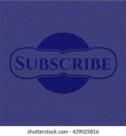Subscribe jean or denim emblem or badge background