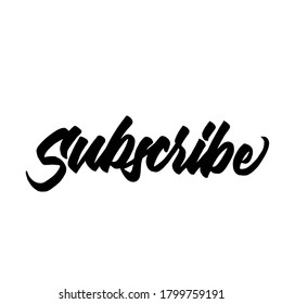 Subscribe. lettering brush calligraphy. design for social media,blog and advertisement. lettering vector.
