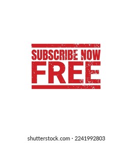Subscribe now free text rubber stamp red color vector