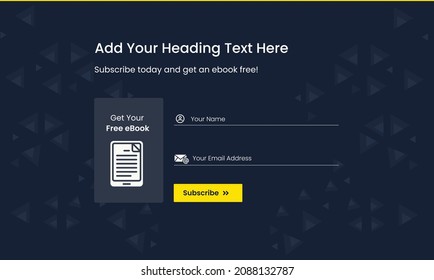 Subscribe now and get your free eBook showing name and email, for subscription purposes with abstract background for website footer,  mailer, social media, online teaching, blog, forum, newsletter. 
