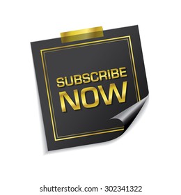 Subscribe Now Golden Sticky Notes Vector Icon Design