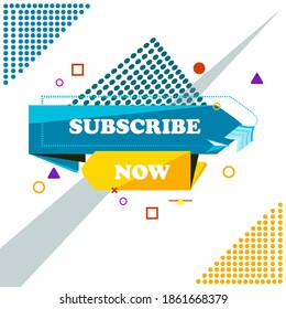 Subscribe now label, used to promote youtube channel as a post feed on Instagram with a ratio of 1: 1, as an element project related to youtube.