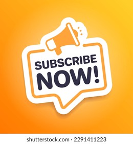 Subscribe Now Megaphone Marketing Advert Label