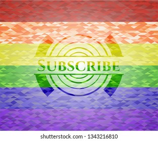 Subscribe on mosaic background with the colors of the LGBT flag
