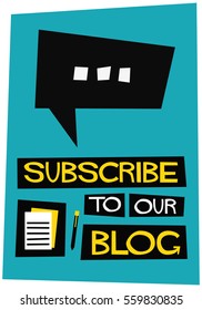 Subscribe To Our Blog! (Flat Style Vector Illustration Post Design)
