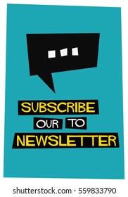 Subscribe To Our Newsletter! (Flat Style Vector Illustration Post Design)