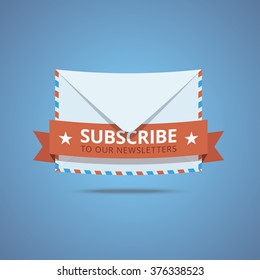 Subscribe to our newsletter illustration. Envelope icon with decorative ribbon and text. Vector illustration in flat style.