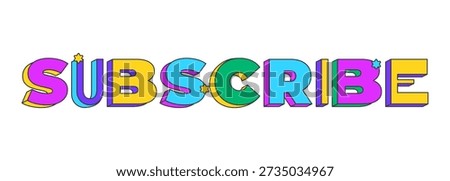 Subscribe playful 3D text design. Follow channel. New content instant alert. Stay updated. Viewer action. Multicolor block letters. Retro funky style with stars. Pop culture. Montserrat font used