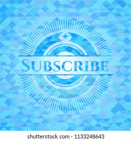 Subscribe sky blue emblem with mosaic ecological style background