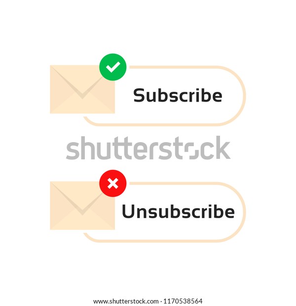 Subscribe Unsubscribe Letters Concept Youve Got Stock Vector (Royalty