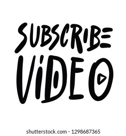 Subscribe video. Vector illustration.