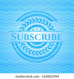 Subscribe water wave concept badge.