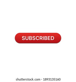 Subscribed button with red color on white background for website and UI material
