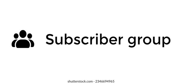 Subscriber group icon vector. Social media subscription groups symbol