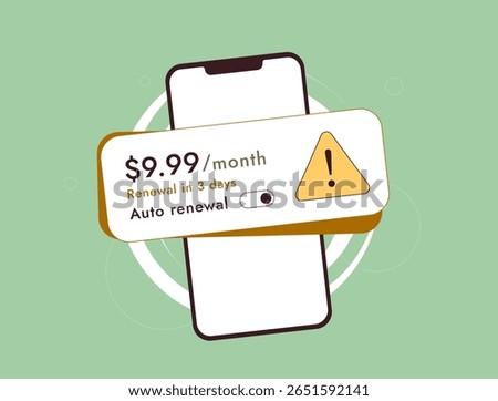 Subscription auto renewal warning UI on mobile screen with plan price and renewal alert. Subscription reminder for monthly billing cycle with cancel option and credit card payment. Vector illustration