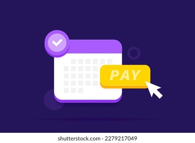 Subscription payment concept with calendar and date pay. Monthly payment date for consumer, subscriber and registered member. Automatic pay salaries, taxes and bills. Vector illustration.