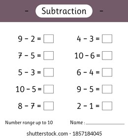 Subtraction. Number Range Up To 10. Math Worksheet For Kids. Solve Examples And Write. Developing Numeracy Skills. Mathematics. Vector Illustration