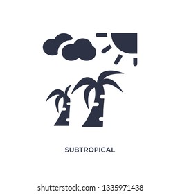 subtropical climate isolated icon. Simple element illustration from weather concept. subtropical climate editable logo symbol design on white background. Can be use for web and mobile.