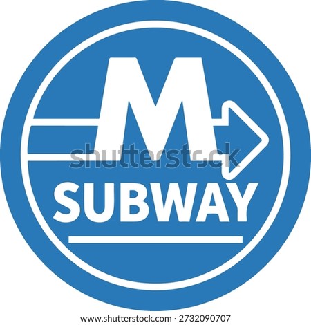 Subway M letter logo vector icon. A stylized white "M" combined with a directional arrow and "SUBWAY" text on a blue circular background, representing rapid public transportation and urban transit.