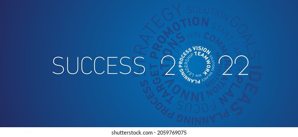 Success 2022 New Year modern abstract circle wheel word cloud text white shining bold light typography blue background banner