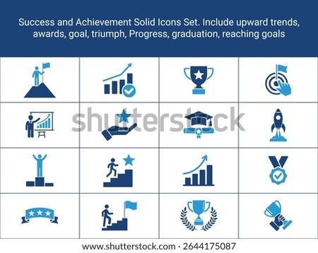 Success and Achievement Solid Icons Set. Include upward trends, awards, goal, triumph,
Progress, graduation, reaching goals, celebrating success. flat icon, solid icon