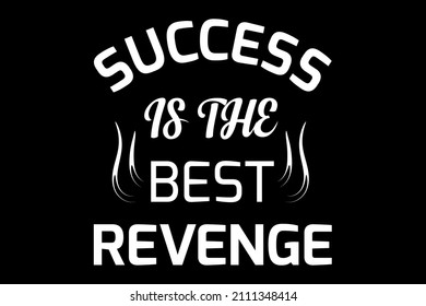 Success Best Revenge Tshirt Template Design Stock Vector (Royalty Free ...