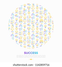 Success concept in circle thin line icons: trophy, idea, mountain peak, career, bullhorn, strategy, ladder, winner, medal, award, good choice, easy, certificate. Modern vector illustration.