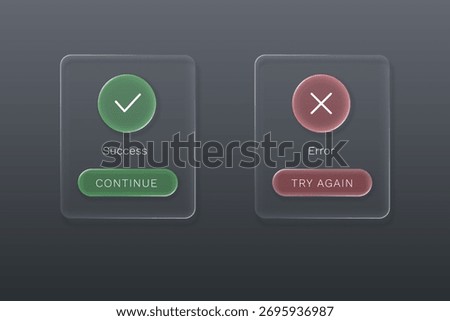 Success and error messages. Notifications in a liquid glass interface. Vector illustration.