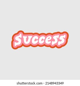 Success hand drawn lettering. Quote about work, career and future achievements. Can be used in social media, web design. Poster, greeting card. Vector illustration isolated on colorful background.