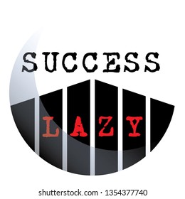 success lazy jail circle logo motivation vector
