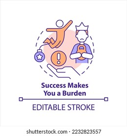 Success makes you burden concept icon. Mental barrier. Hidden personal limit abstract idea thin line illustration. Isolated outline drawing. Editable stroke. Arial, Myriad Pro-Bold fonts used