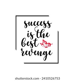 Success motivational typography tshirt design