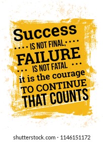 Success Not Final Failure Not Fatal Stock Vector (Royalty Free) 1146151154