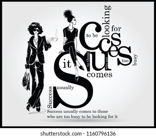 Success quote with fashion woman in sketch style. Vector illustration