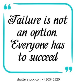 Success quote. Handwritten motivational phrase on white. Vector calligraphy design. Hand drawn lettering. 