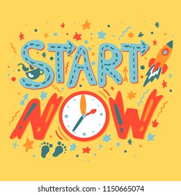 Success Secret - Start Now. Motivation and inspiration slogan. Inspire poster for startup, business projects and sport achievements. Vector