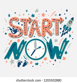 Success Secret - Start Now. Motivation and inspiration slogan. Inspire poster for startup, business projects and sport achievements. Vector
