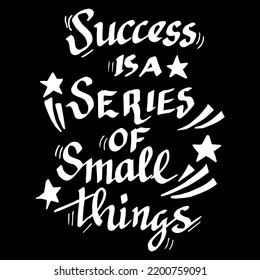 Success is a series of small things, quotes doodle vector
