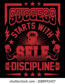 Success Starts with Self-Discipline T-shirt Design. Fitness T-shirt Design
