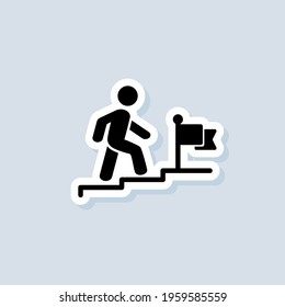 Success sticker. Career icon. Businessman walking upstairs to the flag. Progress and achievement the goal. Aspirations, growth, leadership. Vector on isolated background. EPS 10.